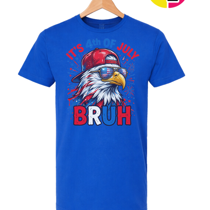It's 4th Of July Bruh Tee