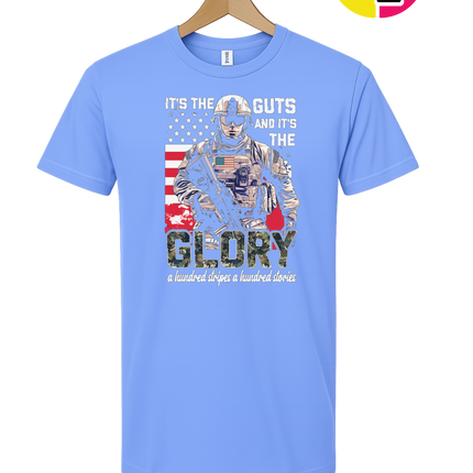It's The Guts And It's The Glory Tee