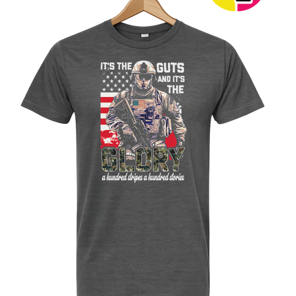 It's The Guts And It's The Glory Tee