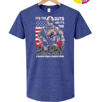 It's The Guts And It's The Glory Tee