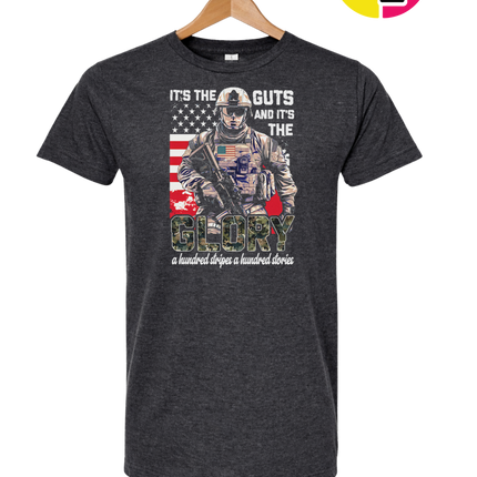 It's The Guts And It's The Glory Tee