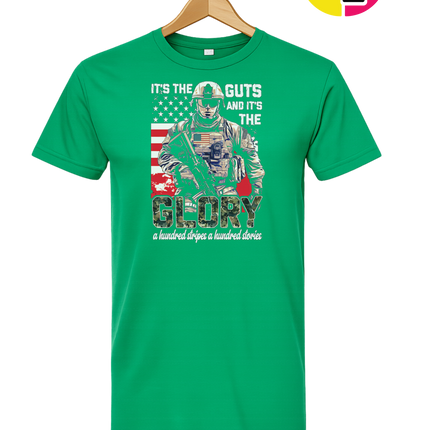 It's The Guts And It's The Glory Tee