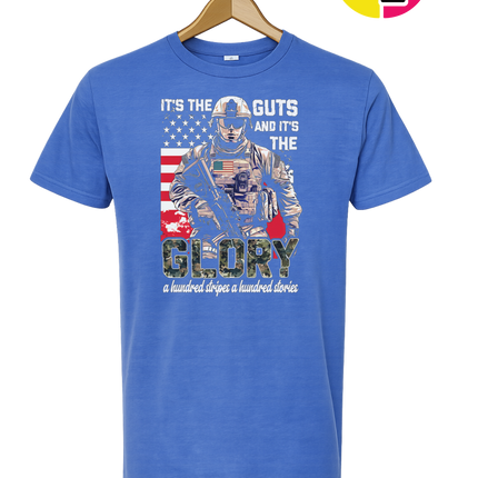 It's The Guts And It's The Glory Tee