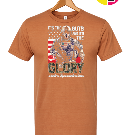 It's The Guts And It's The Glory Tee