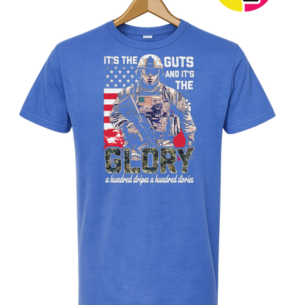 It's The Guts And It's The Glory Tee