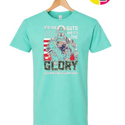 It's The Guts And It's The Glory Tee