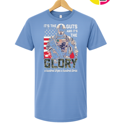 It's The Guts And It's The Glory Tee