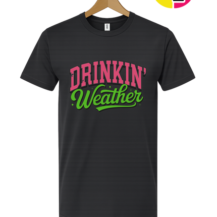 Drinkin Weather Tee