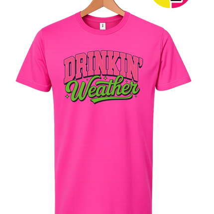 Drinkin Weather Tee