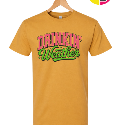 Drinkin Weather Tee