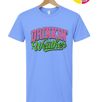 Drinkin Weather Tee