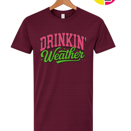 Drinkin Weather Tee