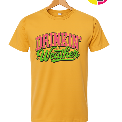 Drinkin Weather Tee
