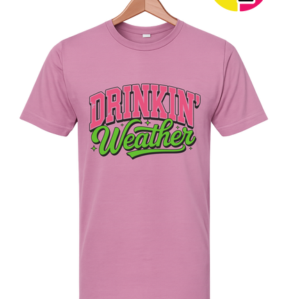 Drinkin Weather Tee
