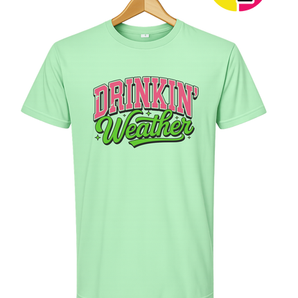 Drinkin Weather Tee