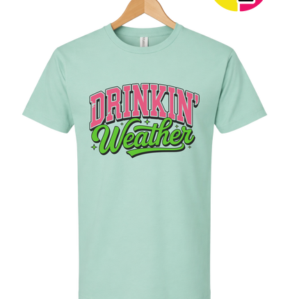 Drinkin Weather Tee