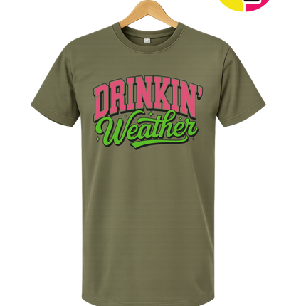 Drinkin Weather Tee