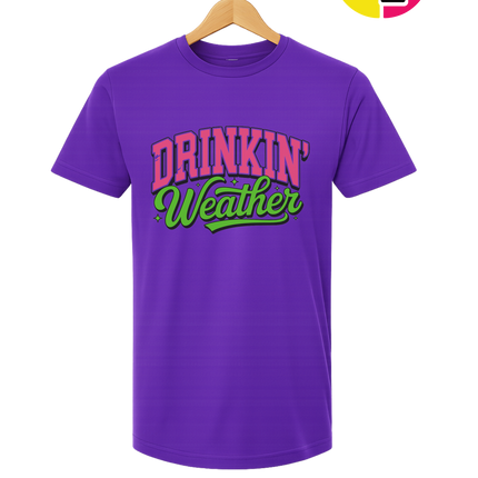 Drinkin Weather Tee