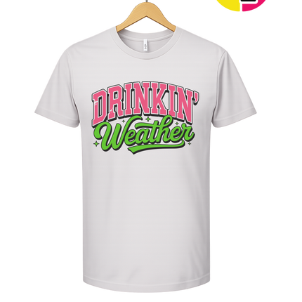 Drinkin Weather Tee