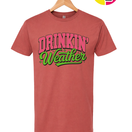 Drinkin Weather Tee