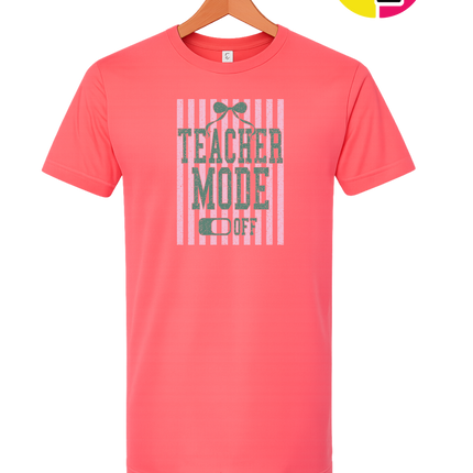 Teacher Mode Off Tee