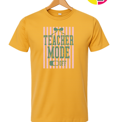 Teacher Mode Off Tee