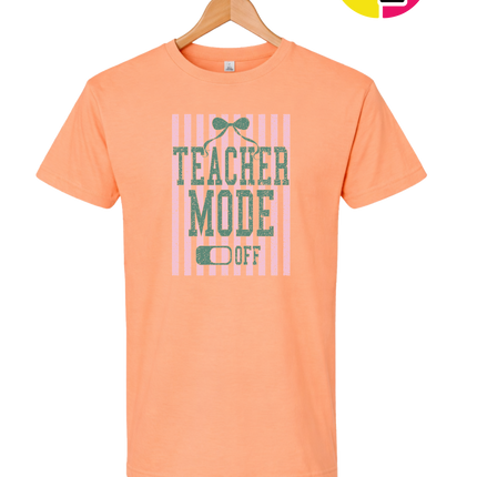 Teacher Mode Off Tee