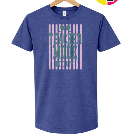 Teacher Mode Off Tee