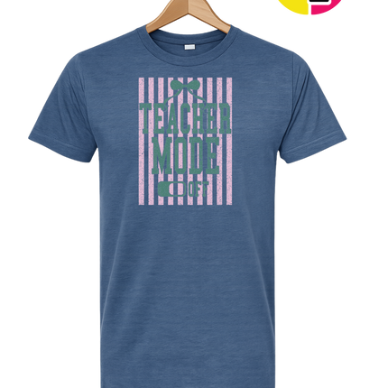 Teacher Mode Off Tee