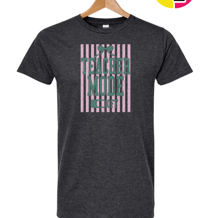Teacher Mode Off Tee