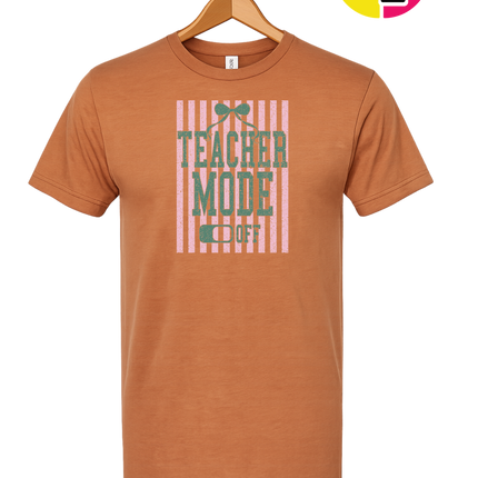 Teacher Mode Off Tee