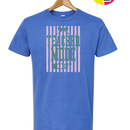 Teacher Mode Off Tee