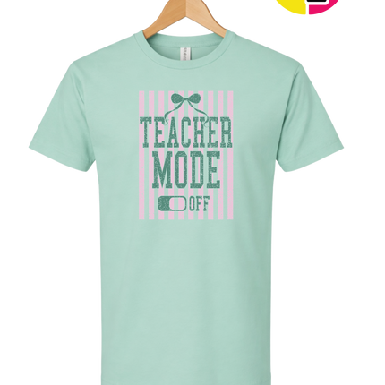 Teacher Mode Off Tee