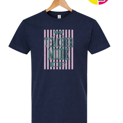 Teacher Mode Off Tee