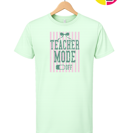 Teacher Mode Off Tee