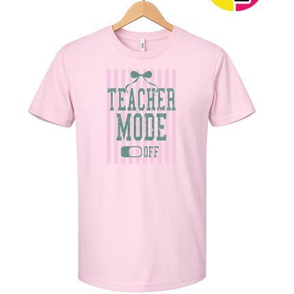 Teacher Mode Off Tee