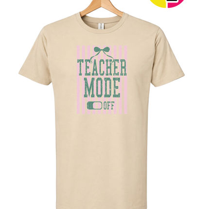 Teacher Mode Off Tee