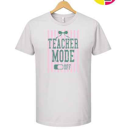Teacher Mode Off Tee
