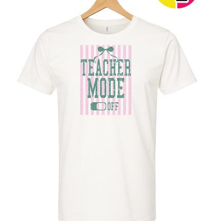 Teacher Mode Off Tee