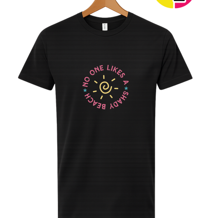 No One Likes A Shady Beach Tee
