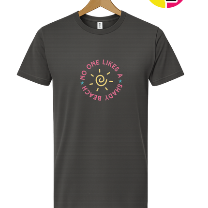 No One Likes A Shady Beach Tee