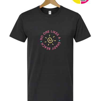 No One Likes A Shady Beach Tee