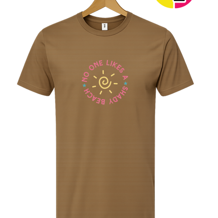 No One Likes A Shady Beach Tee