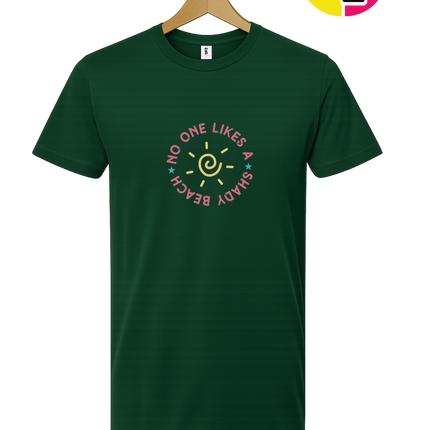 No One Likes A Shady Beach Tee