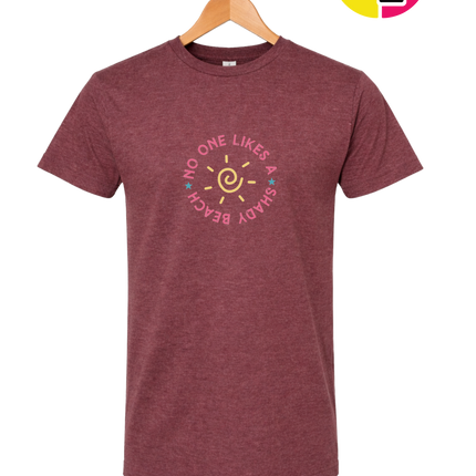 No One Likes A Shady Beach Tee