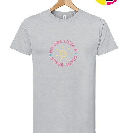 No One Likes A Shady Beach Tee