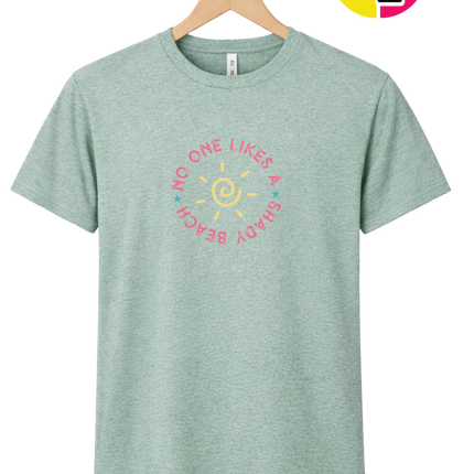 No One Likes A Shady Beach Tee