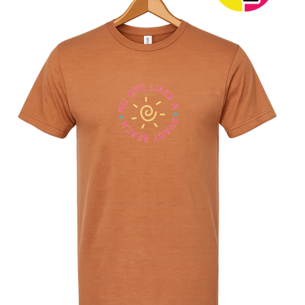 No One Likes A Shady Beach Tee