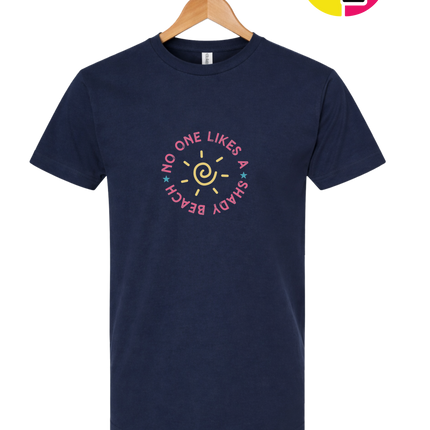 No One Likes A Shady Beach Tee