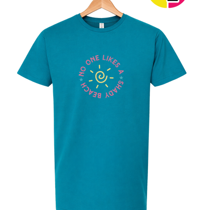 No One Likes A Shady Beach Tee